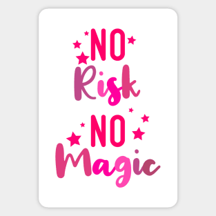 no risk no magic Sticker